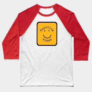 Positivity Vibes Smiley Face Sign Yellow Baseball T-Shirt